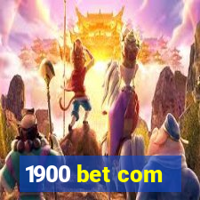 1900 bet com